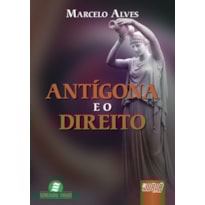 ANTÍGONA E O DIREITO
