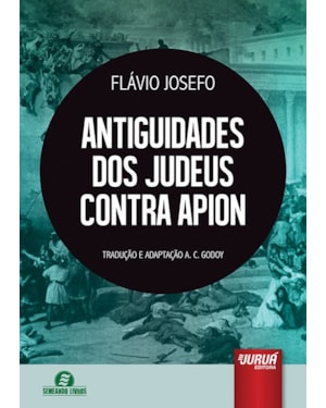 ANTIGUIDADES DOS JUDEUS CONTRA APION