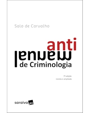 ANTIMANUAL DE CRIMINOLOGIA - 7ª EDIÇÃO 2022