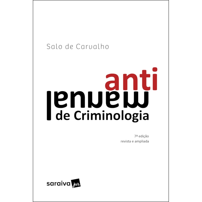 ANTIMANUAL DE CRIMINOLOGIA - 7ª EDIÇÃO 2022