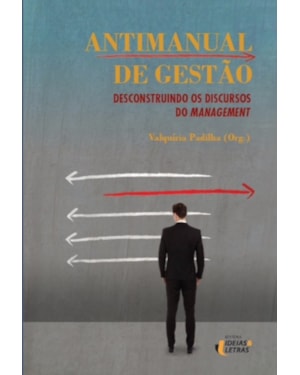 ANTIMANUAL DE GESTÃO