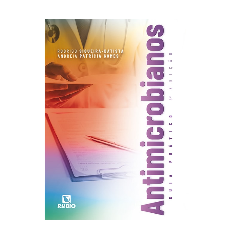 ANTIMICROBIANOS - GUIA PRÁTICO
