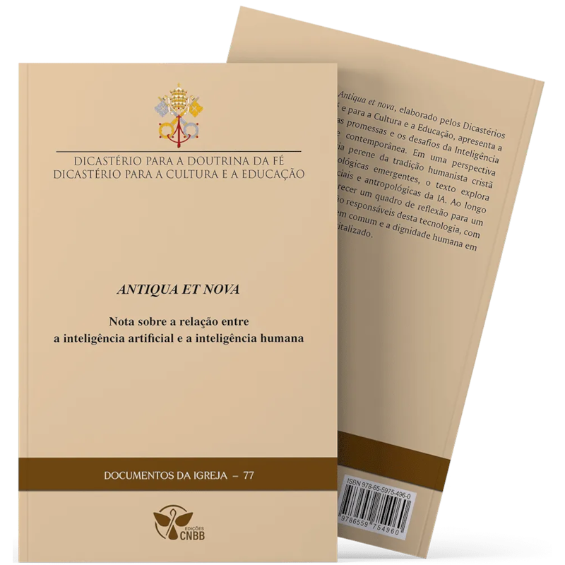 ANTIQUA ET NOVA - NOTA SOBRE A RELAÇÃO ENTRE A INTELIGÊNCIA ARTIFICIAL E A INTELIGÊNCIA HUMANA