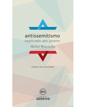 ANTISSEMITISMO EXPLICADO AOS JOVENS - 1ª