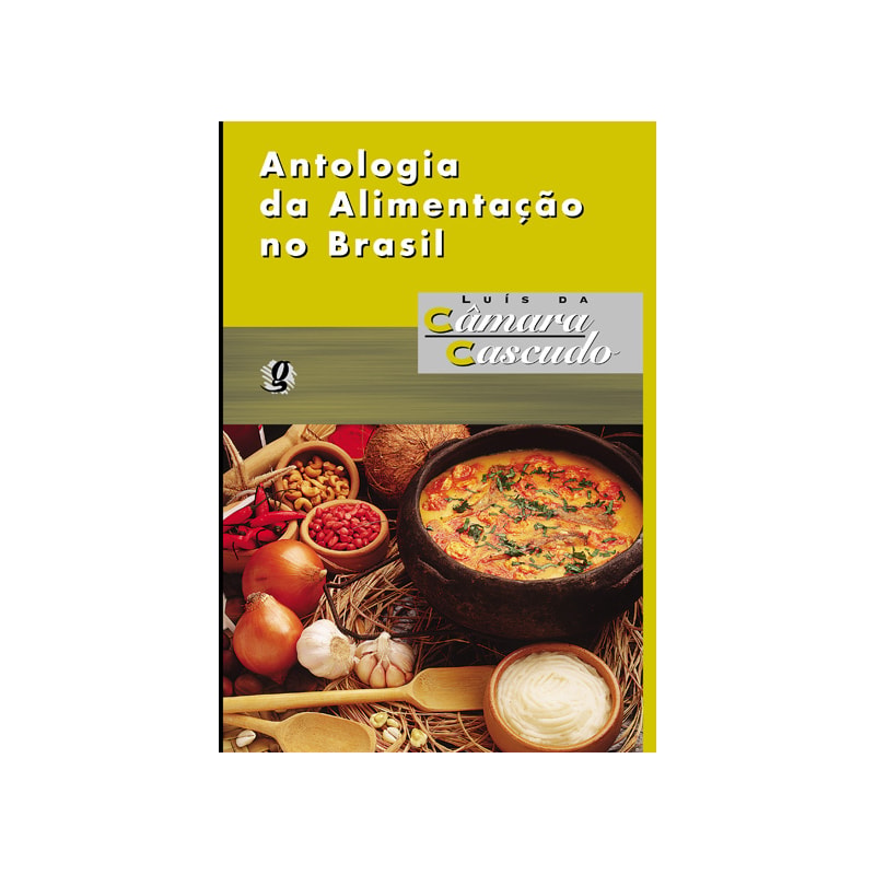 Antologia da alimentação no Brasil