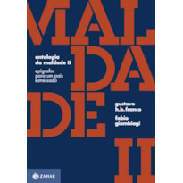 ANTOLOGIA DA MALDADE, VOLUME II: EPÍGRAFES PARA UM PAÍS ESTRESSADO