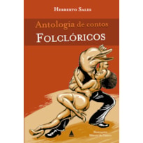 ANTOLOGIA DE CONTOS FOLCLÓRICOS