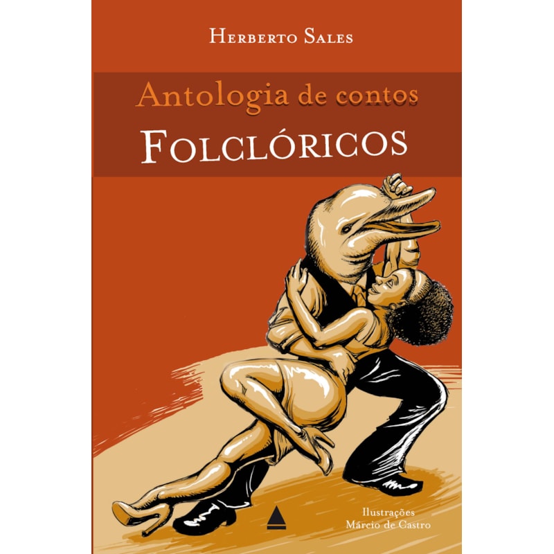 ANTOLOGIA DE CONTOS FOLCLÓRICOS