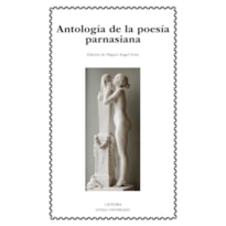 ANTOLOGÍA DE LA POESÍA PARNASIANA