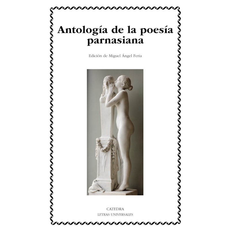 ANTOLOGÍA DE LA POESÍA PARNASIANA