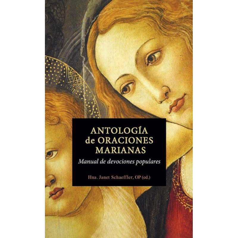ANTOLOGIA DE ORACIONES A MARIA