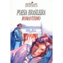 ANTOLOGIA DE POESIA BRASILEIRA - ROMANTISMO - BOM LIVRO - 11