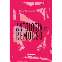 Antologia do remorso