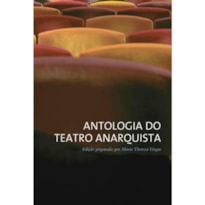 ANTOLOGIA DO TEATRO ANARQUISTA