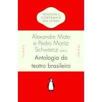 ANTOLOGIA DO TEATRO BRASILEIRO, VOL. 1: SÉC. XIX - COMÉDIA