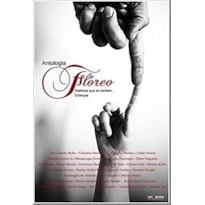 ANTOLOGIA FLÓREO - HISTORIAS QUE SE CONTAM... CRIANCAS