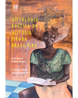 ANTOLOGIA POÉTICA DE AUTORIA NEGRA BRASILEIRA