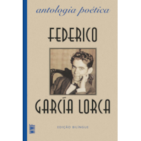 ANTOLOGIA POÉTICA: FEDERICO GARCIA LORCA