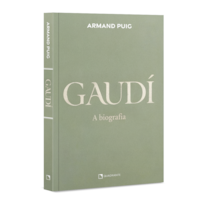 ANTONI GAUDÍ: A BIOGRAFIA