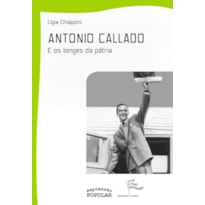 ANTONIO CALLADO E OS LONGES DA PÁTRIA