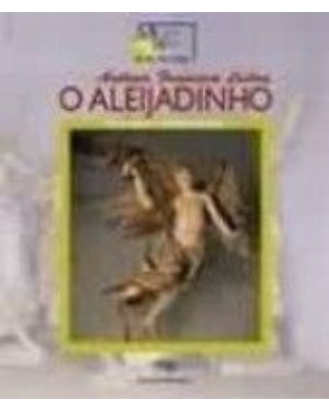 Antônio Francisco Lisboa - O Aleijadinho