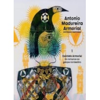 ANTONIO MADUREIRA ARMORIAL - HISTORIAS E PARTITURAS