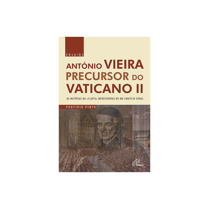ANTÓNIO VIEIRA PRECURSOR DO VATICANO II