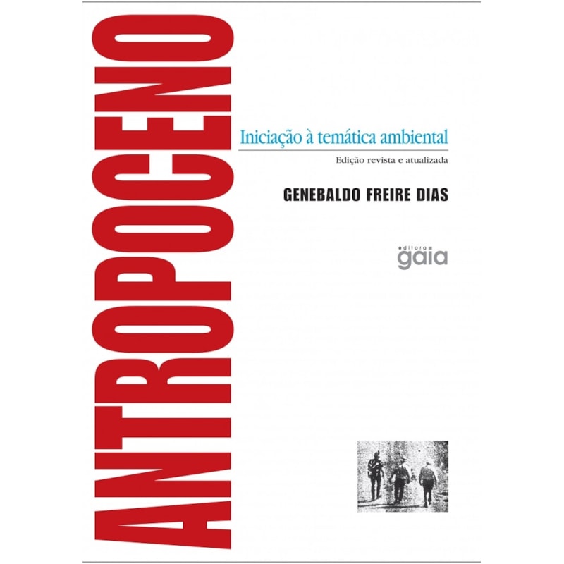 ANTROPOCENO: INICIAÇÃO À TEMÁTICA AMBIENTAL