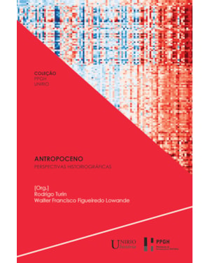 Antropoceno: Perspectivas Historiográficas