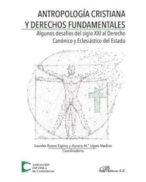 ANTROPOLOGIA CRISTIANA Y DERECHOS FUNDAMENTALES