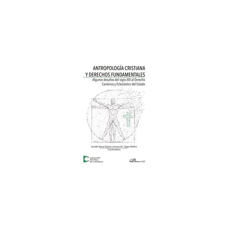 ANTROPOLOGIA CRISTIANA Y DERECHOS FUNDAMENTALES