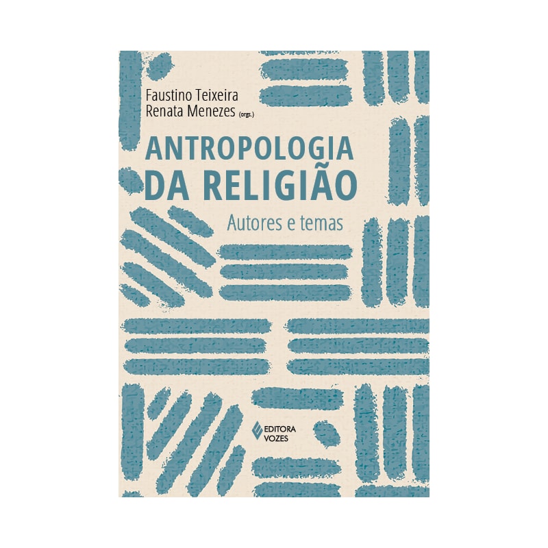 ANTROPOLOGIA DA RELIGIÃO: AUTORES E TEMAS