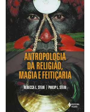 ANTROPOLOGIA DA RELIGIÃO, MAGIA E FEITIÇARIA