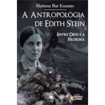 ANTROPOLOGIA DE EDITH STEIN, A