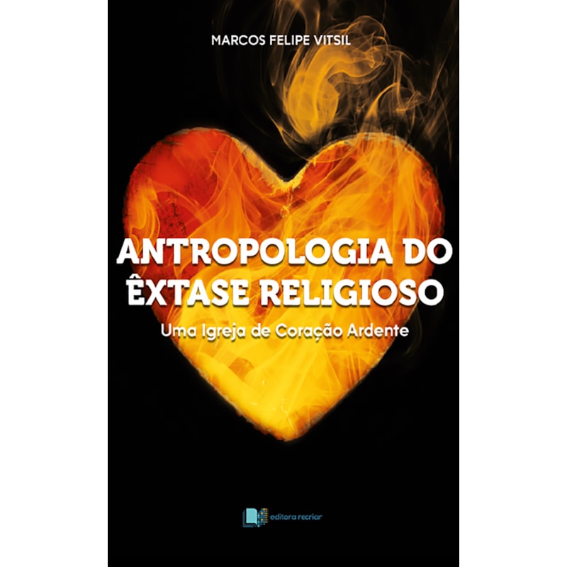 ANTROPOLOGIA DO ÊXTASE RELIGIOSO