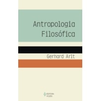 ANTROPOLOGIA FILOSÓFICA