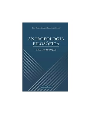 Antropologia filosófica - uma introdução