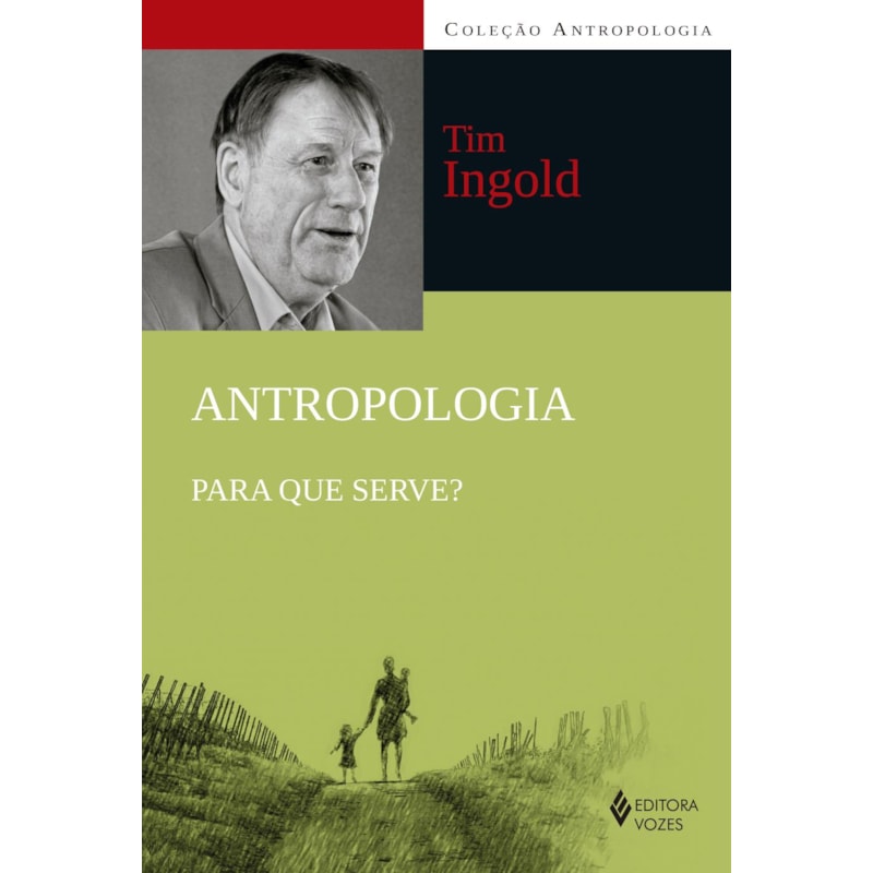 ANTROPOLOGIA: PARA QUE SERVE?