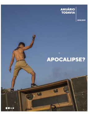 Anuário Todavia 2018/2019: apocalipse?