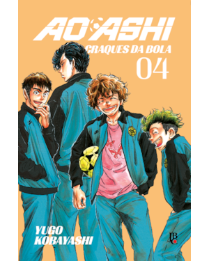 AO ASHI - CRAQUES DA BOLA VOL. 04