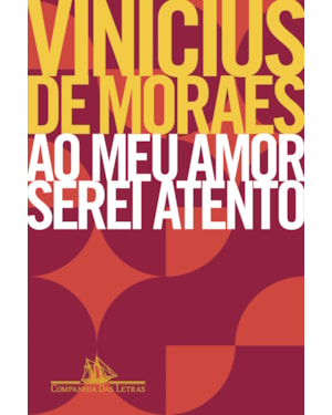 Ao meu amor serei atento