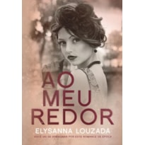 AO MEU REDOR