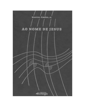 AO NOME DE JESUS