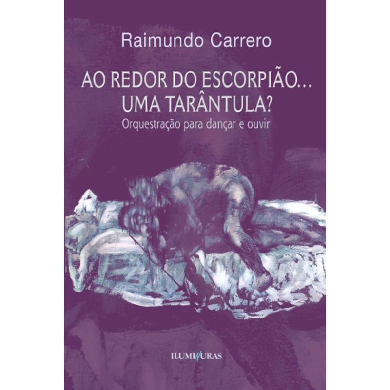 AO REDOR DO ESCORPIÃO... UMA TARÂNTULA?