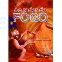 Ao redor do fogo