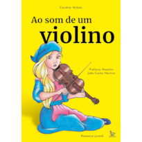 AO SOM DE UM VIOLINO