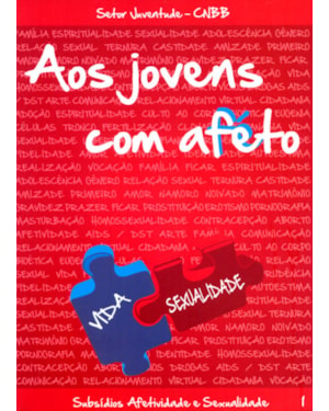 AOS JOVENS COM AFETO - VOL I