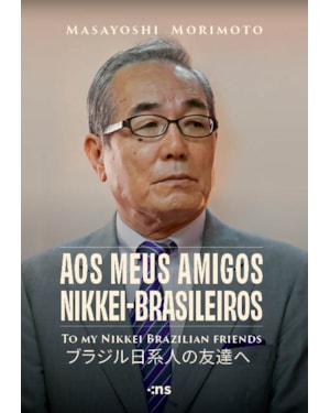 AOS MEUS AMIGOS NIKKEI-BRASILEIROS: TO MY NIKKEI BRAZILIAN FRIENDS | ???????????