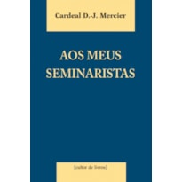 AOS MEUS SEMINARISTAS - 1ª