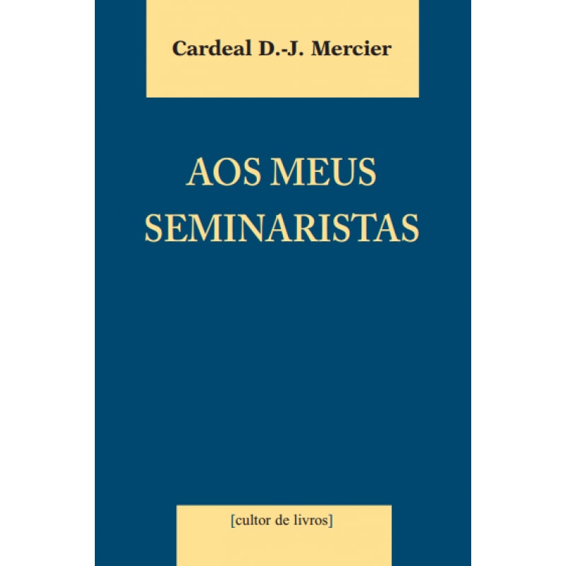 AOS MEUS SEMINARISTAS - 1ª